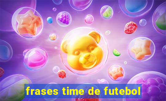 frases time de futebol