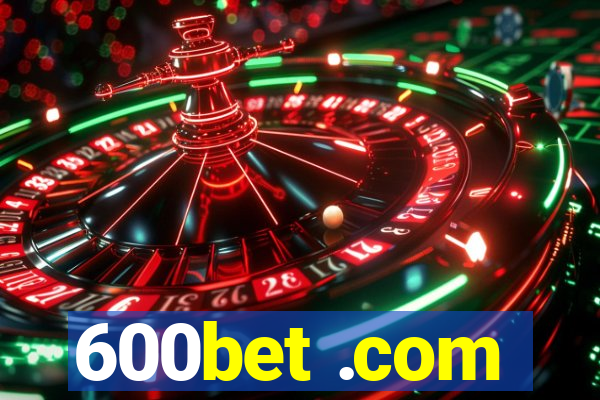 600bet .com