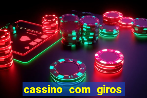 cassino com giros gratis sem deposito