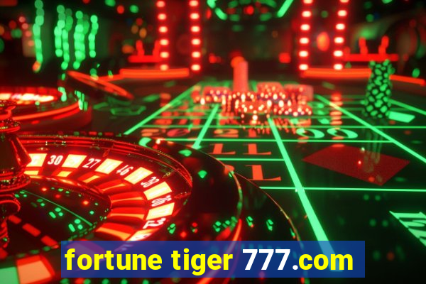 fortune tiger 777.com