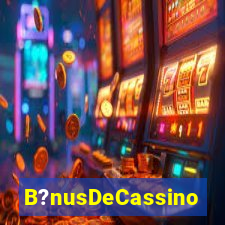 B?nusDeCassino