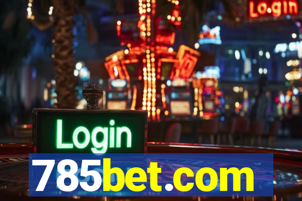 785bet.com