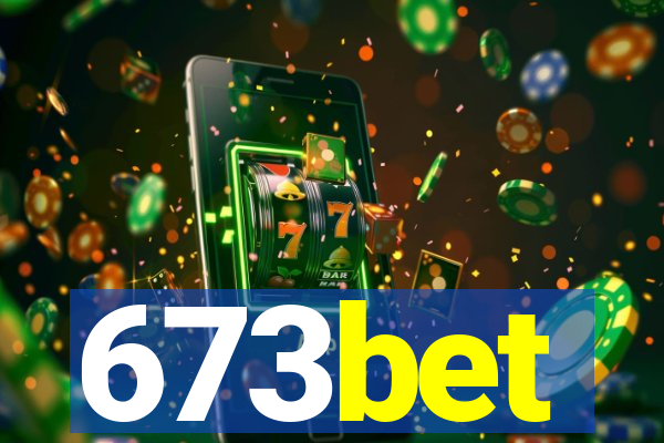 673bet