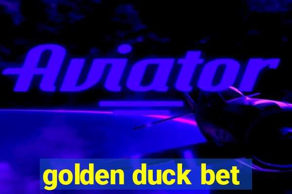 golden duck bet