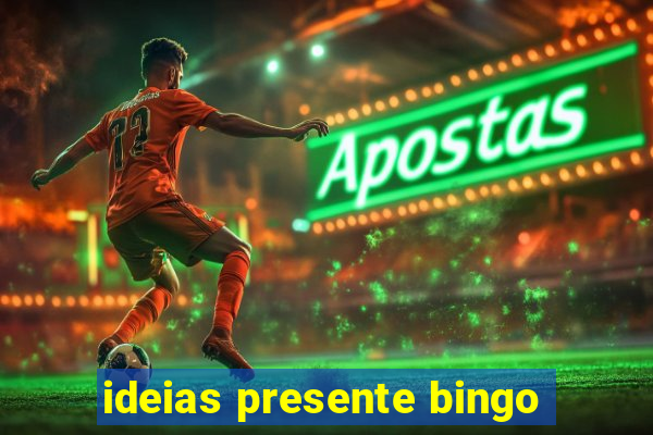 ideias presente bingo