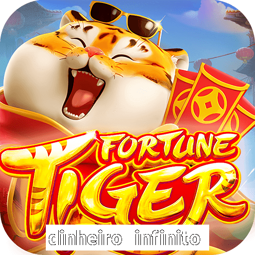 dinheiro infinito fortune tiger