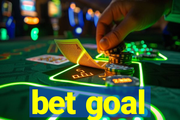 bet goal