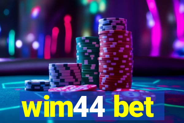 wim44 bet