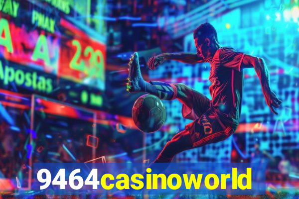 9464casinoworld