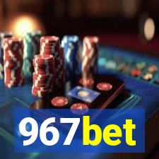 967bet