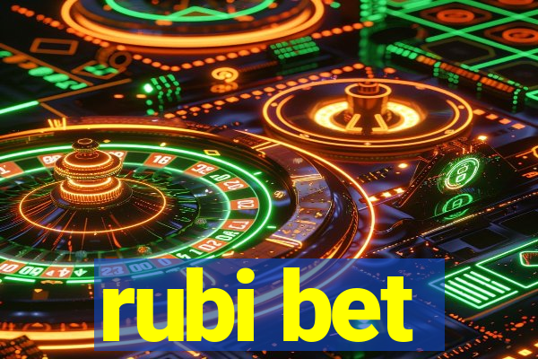 rubi bet