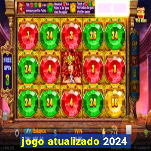 jogo atualizado 2024