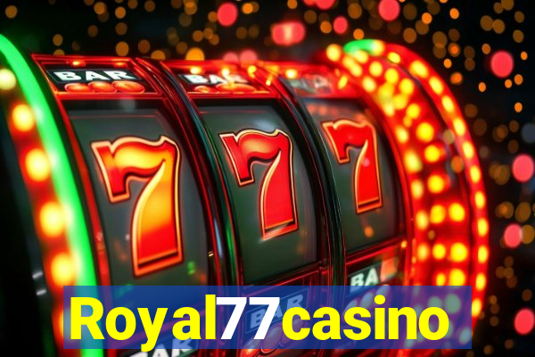 Royal77casino