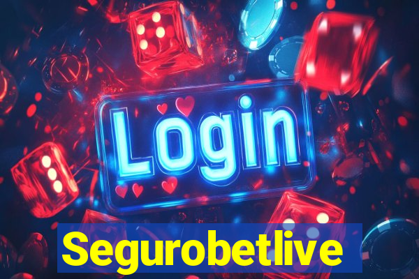 Segurobetlive