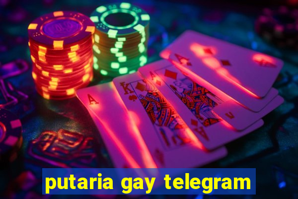 putaria gay telegram