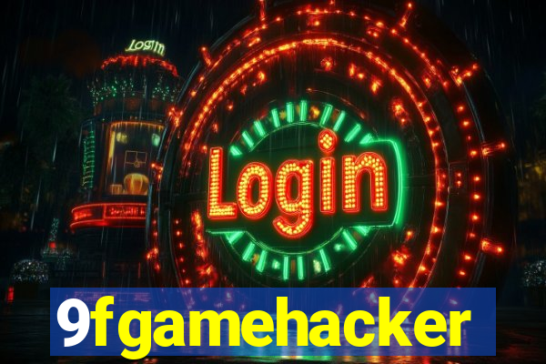 9fgamehacker