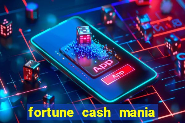 fortune cash mania demo grátis