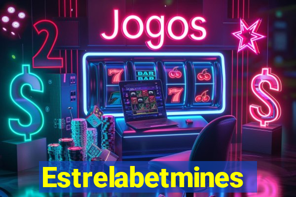 Estrelabetmines