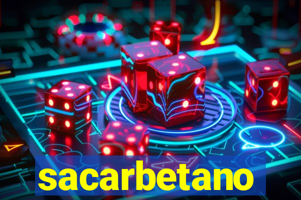 sacarbetano