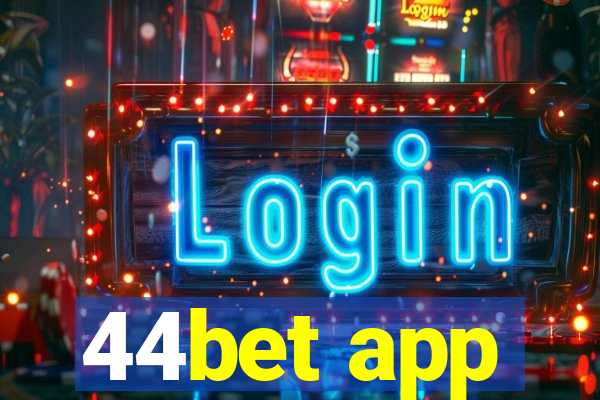 44bet app