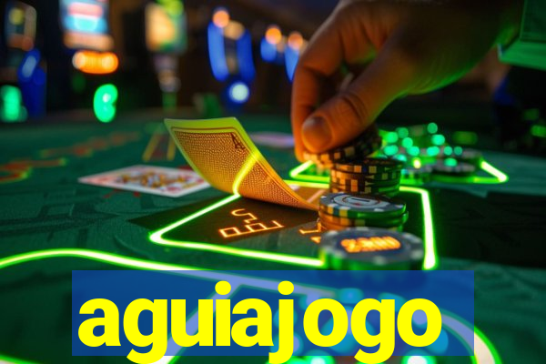 aguiajogo