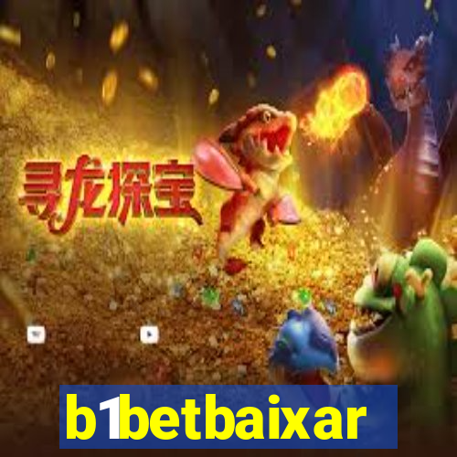 b1betbaixar