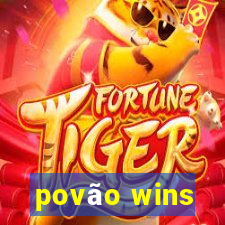 povão wins