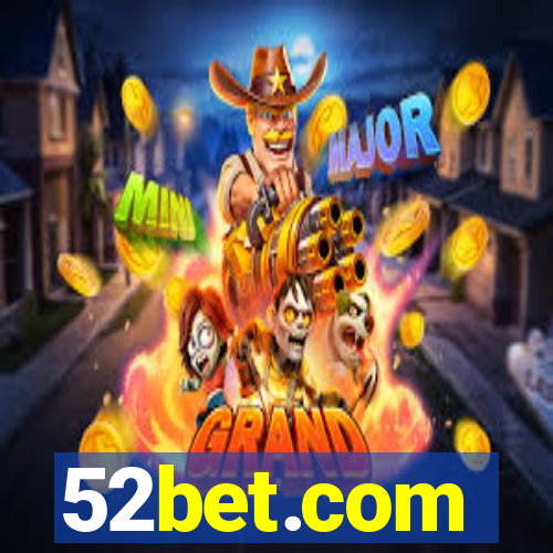 52bet.com