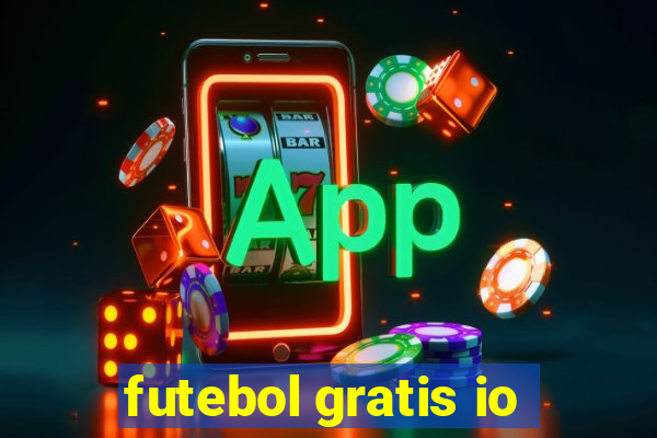 futebol gratis io