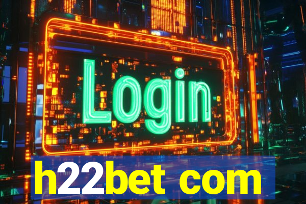 h22bet com