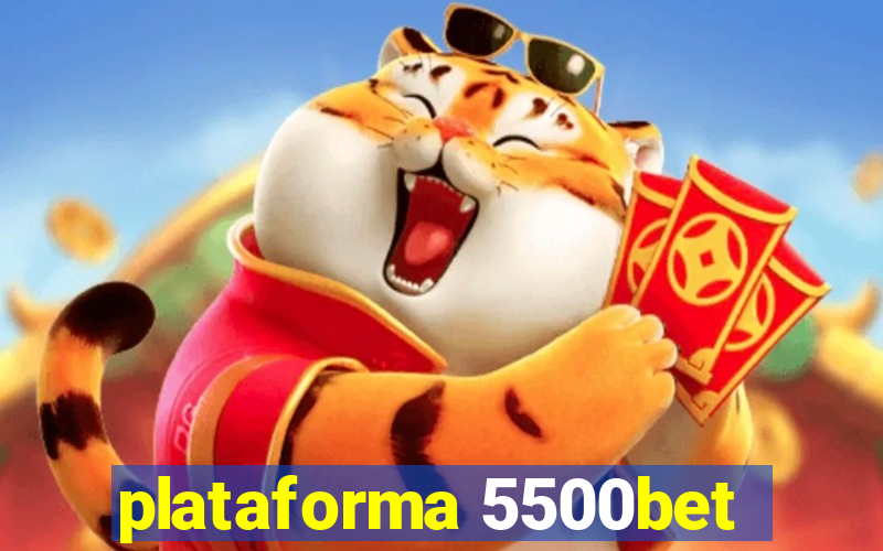 plataforma 5500bet