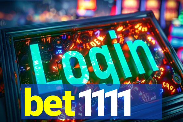 bet1111