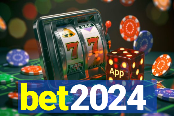 bet2024