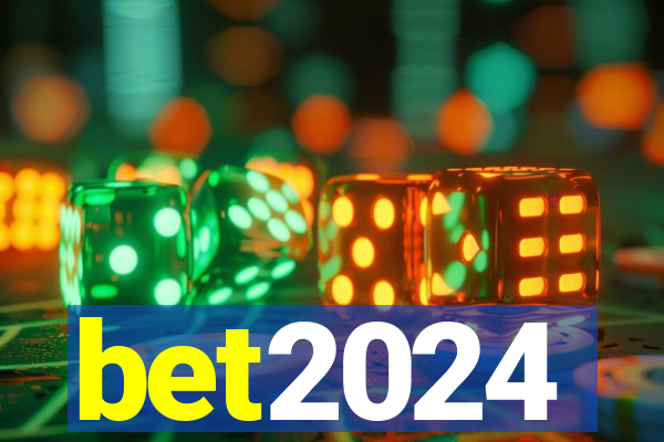 bet2024