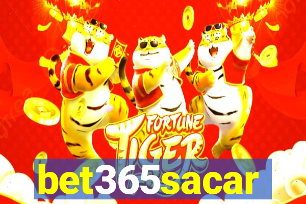 bet365sacar