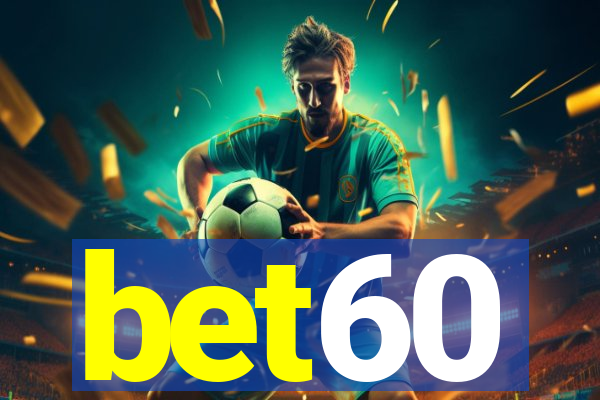 bet60