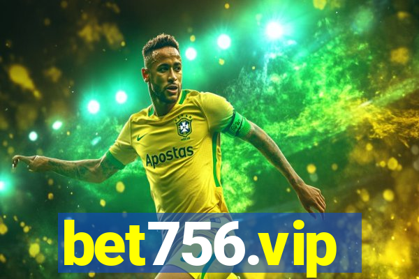 bet756.vip