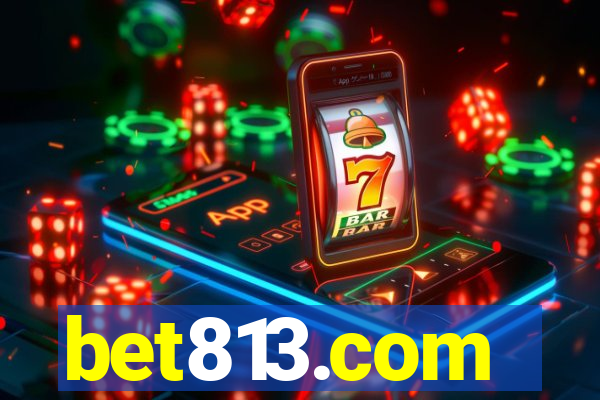 bet813.com