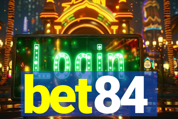 bet84