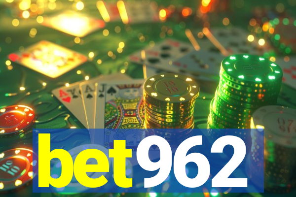 bet962