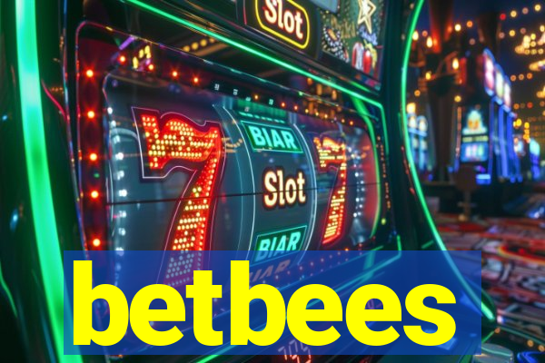 betbees