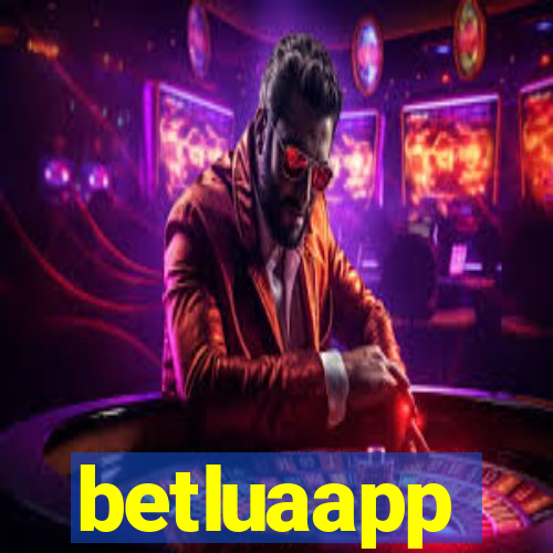 betluaapp