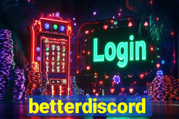 betterdiscord