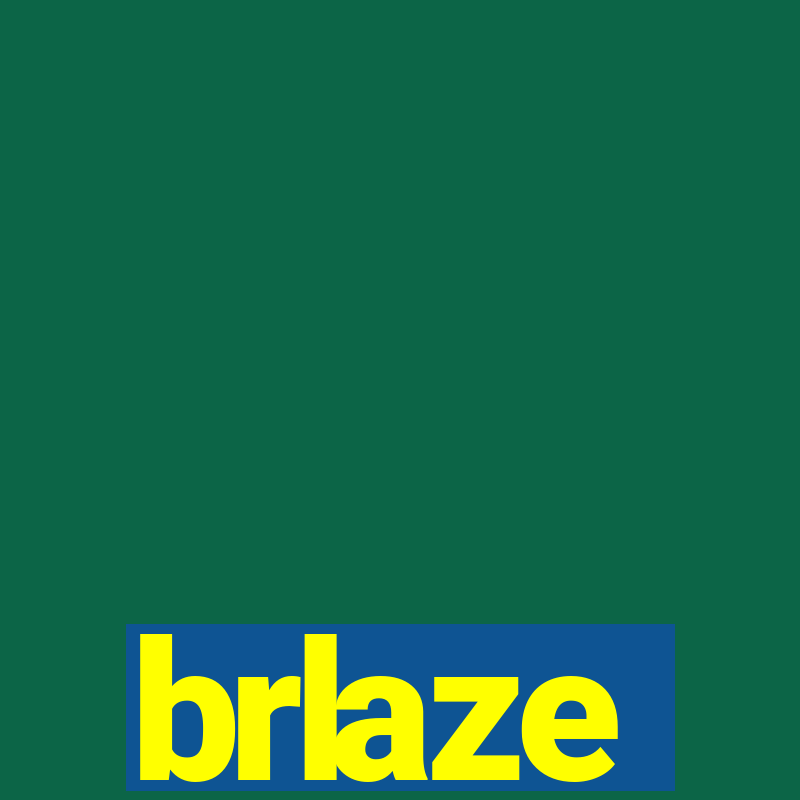 brlaze