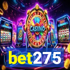 bet275