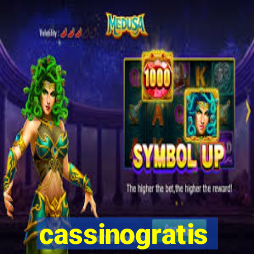 cassinogratis