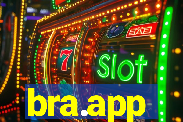 bra.app