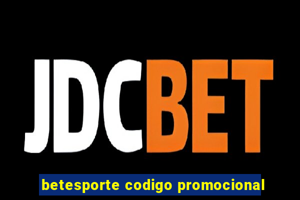 betesporte codigo promocional