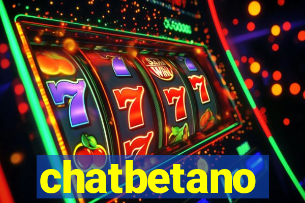 chatbetano