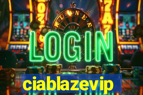 ciablazevip